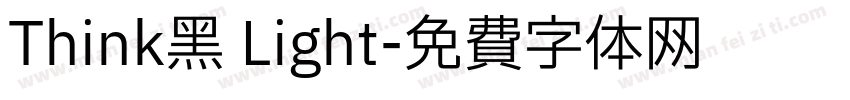 Think黑 Light字体转换